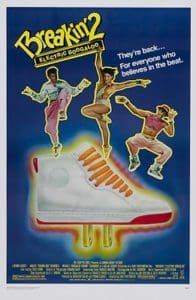 Breakin 2 Electric Boogaloo