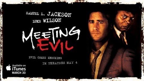 meeting evil movie