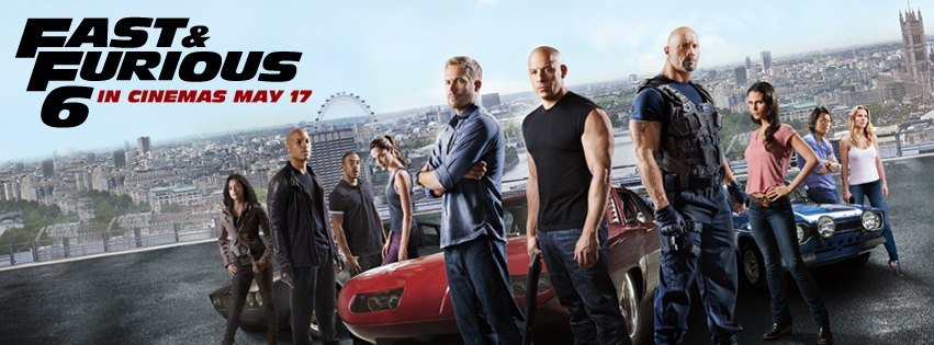 Fast And Furious 6 Banner Top 10 Must See Movies Of May 2013