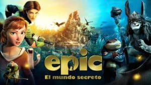 Epic el mundo secreto