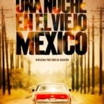 Una noche en el viejo México