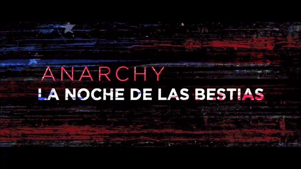 Anarchy: La noche de las bestias