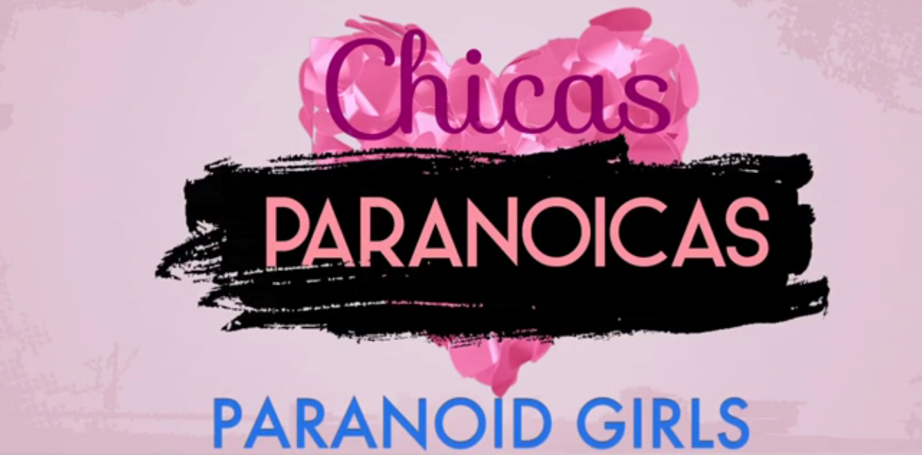Chicas Paranoicas