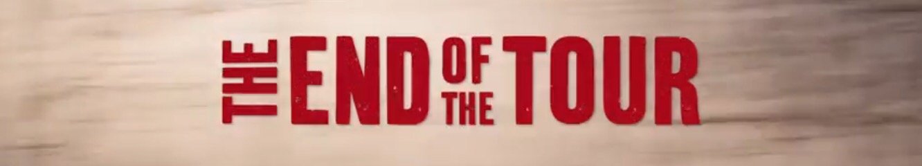 The end of the tour, trailer 