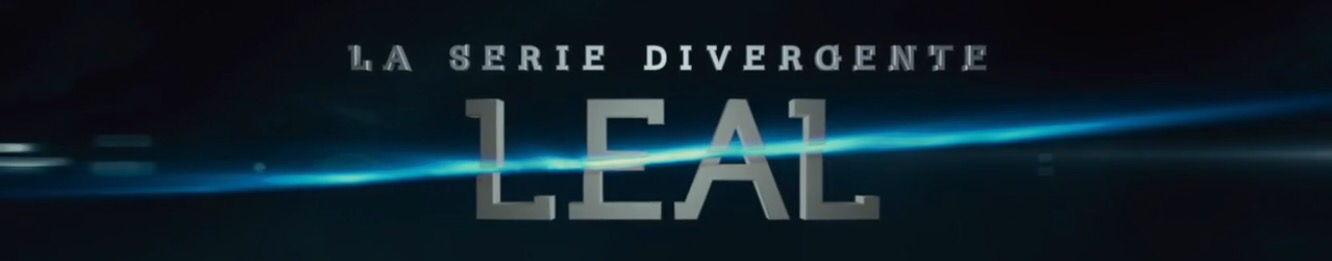 Leal, segundo trailer de la saga Divergente en español