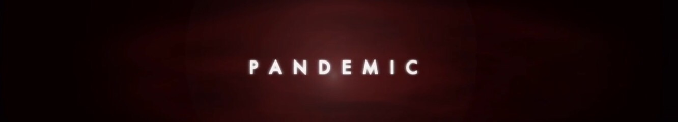 Pandemic, trailer de terror en primera persona
