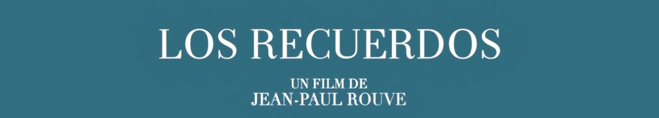 Los recuerdos, de Jean-Paul Rouve. Trailer español