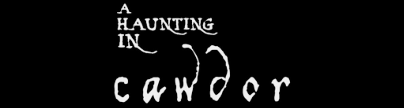 A Haunting In Cawdor, trailer de miedo
