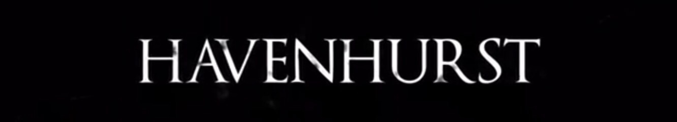 Havenhurst, trailer de terror