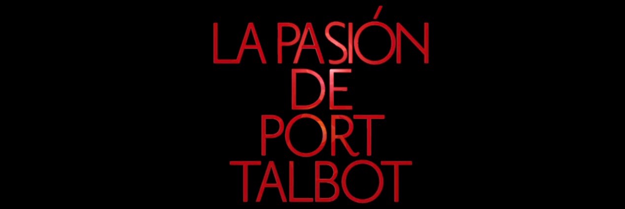La Pasión de Port Talbot, trailer con Michael Sheen