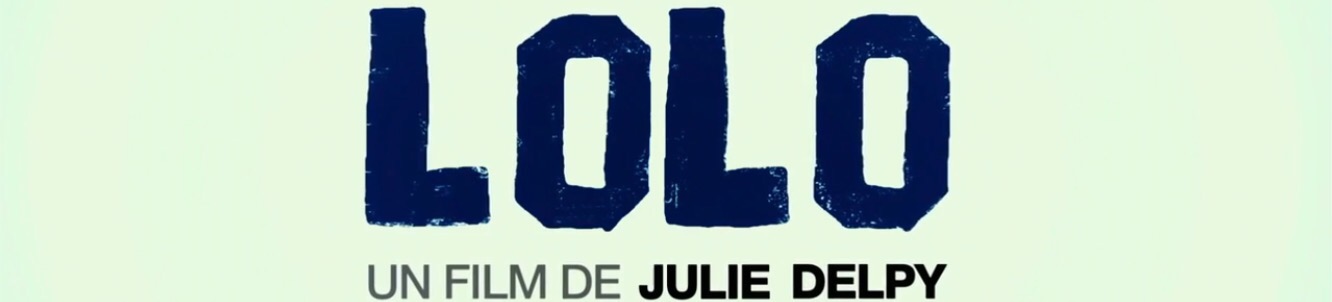 Lolo, trailer español con Julie Delpy
