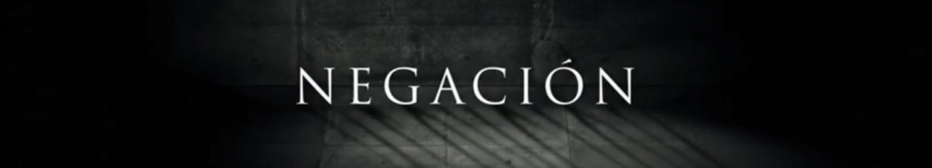 Negación, trailer español Negación, trailer español
