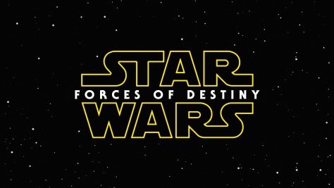 Star Wars Forces of Destiny,primer vistazo a la nueva serie