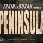 Trailer de Train to Busan 2: Peninsula, la esperada secuela desde corea