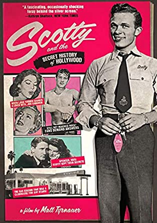Scotty and the secret History of Hollywood
