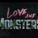 Love And Monsters Banner