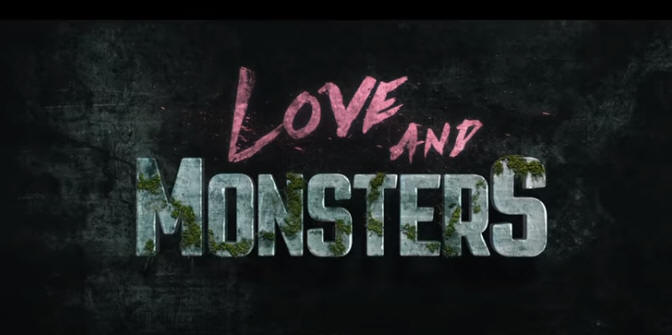 love and monsters banner