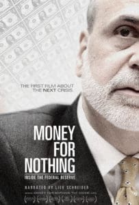 Money for Nothing Inside the Federal Reserve poster