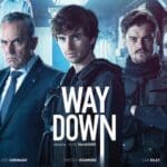 Descubre El Trailer De Way Down El Nuevo Thriller