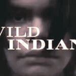 Wild Indian Official Trailer (hd) Vertical Entertainment 2 12 Screenshot Min Min