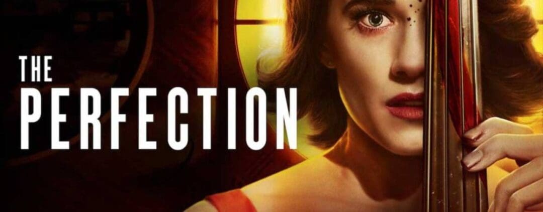 The perfection 2018 La Perfeción banner Películas de terror psicológico - TOP 10