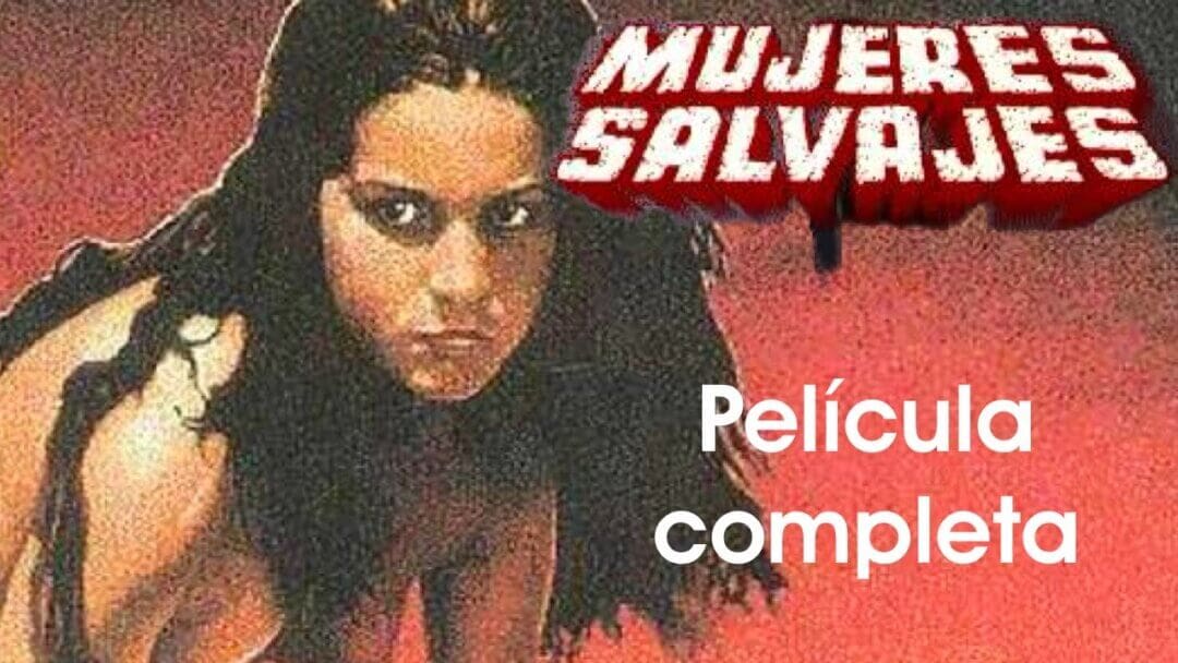 Mujeres-salvajes-1984