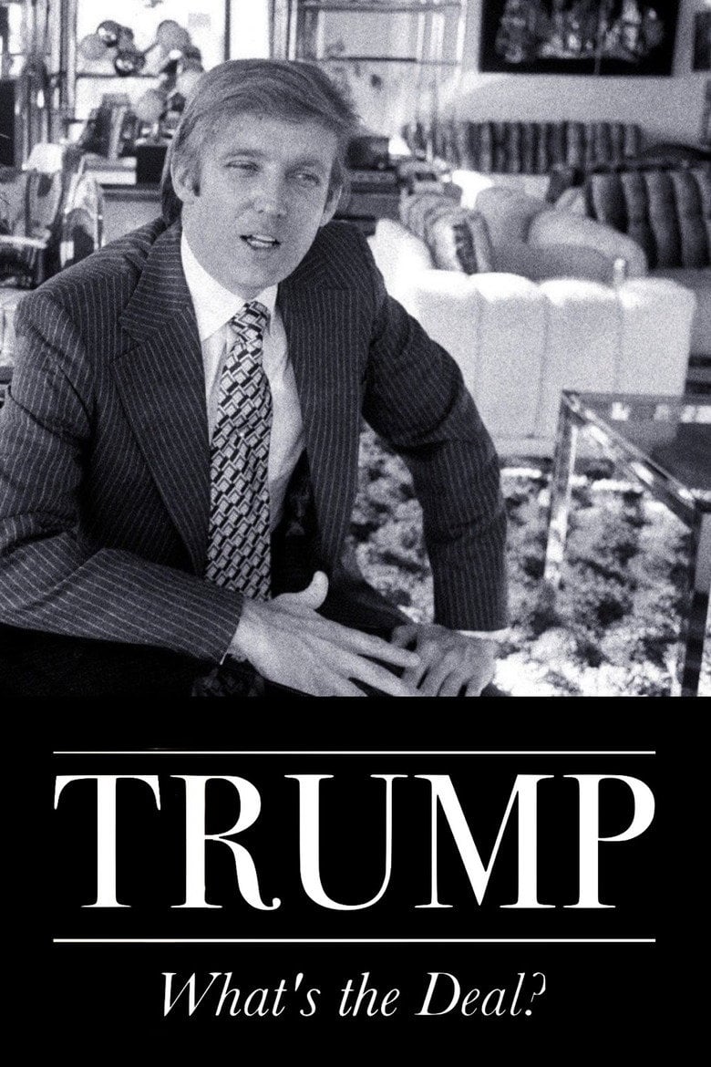 Trump: What's The Deal? - poster